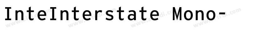 InteInterstate Mono字体转换